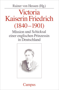 Victoria Kaiserin Friedrich von Hessen,  Rainer von