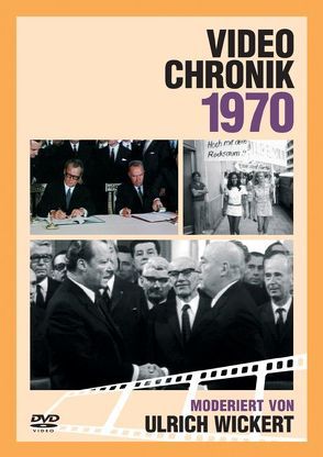 Video-Chronik 1970 von Wickert,  Ulrich