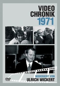 Video-Chronik 1971 von Wickert,  Ulrich