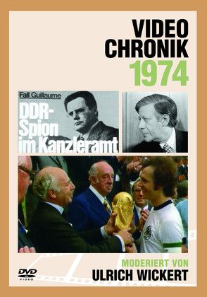 Video-Chronik 1974 von Wickert,  Ulrich