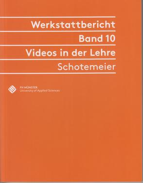 Videos in der Lehre von Schotemeier,  Sarah