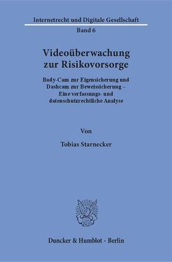 Videoüberwachung zur Risikovorsorge. von Starnecker,  Tobias