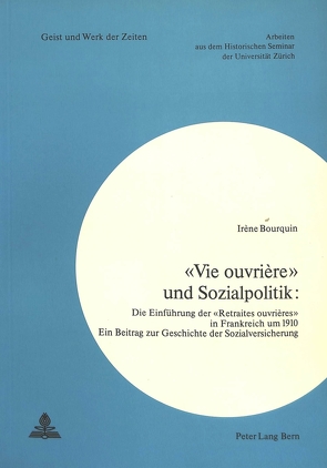 «Vie ouvrière» und Sozialpolitik von Bourquin,  Irène