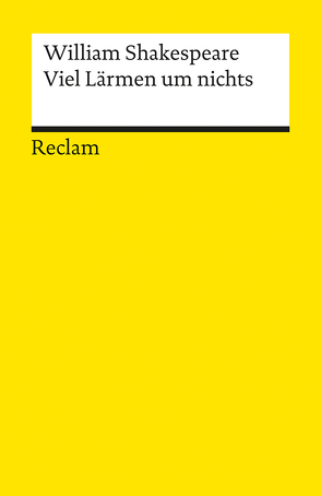 Viel Lärmen um nichts von Baudissin,  Wolf Heinrich Graf, Klose,  Dietrich, Shakespeare,  William