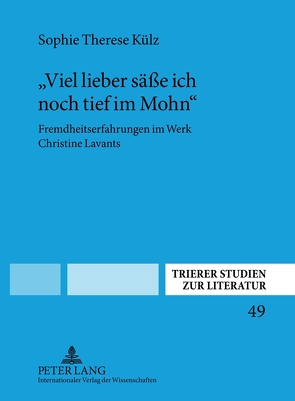 «Viel lieber säße ich noch tief im Mohn» von Külz,  Sophie Therese