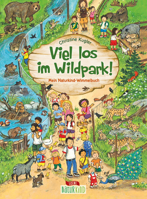 Viel los im Wildpark! von Kugler,  Christine