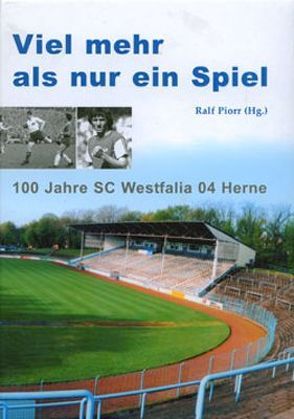 Viel mehr als nur ein Spiel von Piorr,  Ralf
