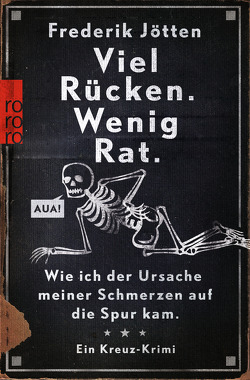 Viel Rücken. Wenig Rat. von Jötten,  Frederik