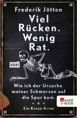 Viel Rücken. Wenig Rat. von Jötten,  Frederik