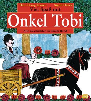Viel Spaß mit Onkel Tobi von Fehse Hanck,  Sigrid, Lenzen,  Hans Georg