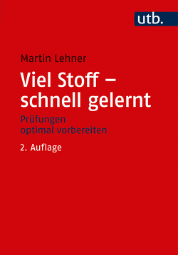 Viel Stoff – schnell gelernt von Lehner,  Martin