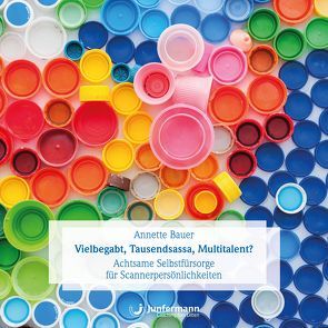 Vielbegabt, Tausendsassa, Multitalent? von Bauer,  Annette, Krause,  Thomas, Vollmer,  Jule