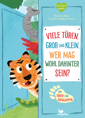 Viele Türen, groß und klein – Wer mag wohl dahinter sein? von Creighton-Pester,  David, Klaar,  Norman