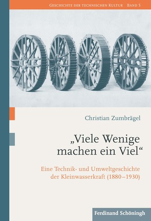 „Viele Wenige machen ein Viel” von Gestwa,  Klaus, Hessler,  Martina, Trischler,  Helmuth, van Laak,  Dirk, Zumbrägel,  Christian