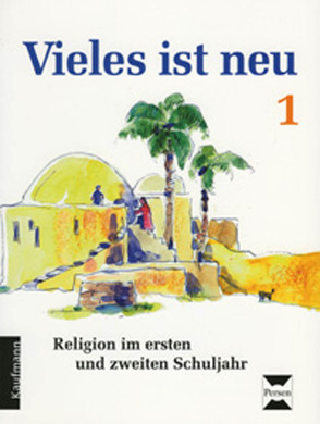 Vieles ist neu 1 – Schülerband von Fritz,  Volker, Kraft,  Gerhard, Richter,  Esther