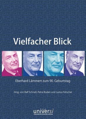 Vielfacher Blick von Boden,  Petra, Fetscher,  Justus, Schnell,  Ralf