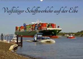 Vielfältiger Schiffsverkehr auf der Elbe (Wandkalender 2018 DIN A2 quer) von Loebus,  Eberhard