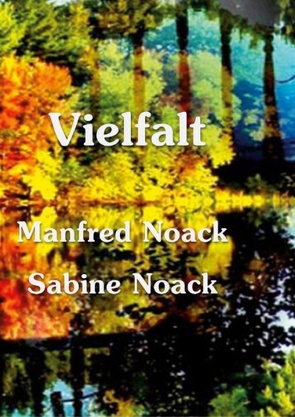 Vielfalt von Noack,  Manfred