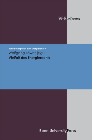 Vielfalt des Energierechts von Löwer,  Wolfgang