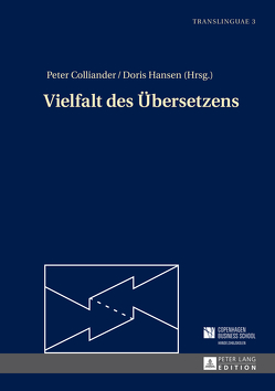 Vielfalt des Übersetzens von Colliander,  Peter, Hansen,  Doris