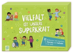 Vielfalt ist unsere Superkraft von Joel,  Marie, Simon,  Katia