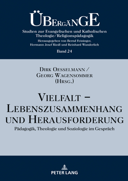 Vielfalt – Lebenszusammenhang und Herausforderung von Oesselmann,  Dirk, Wagensommer,  Georg