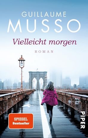 Vielleicht morgen von Hagedorn,  Eliane, Musso,  Guillaume, Runge,  Bettina