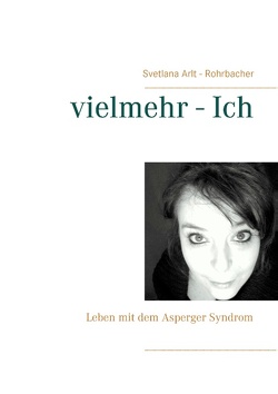 vielmehr – Ich von Arlt-Rohrbacher,  Svetlana