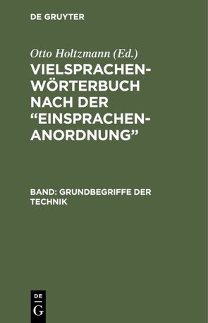 Vielsprachen-Wörterbuch nach der “Einsprachen-Anordnung” von Holtzmann,  Otto