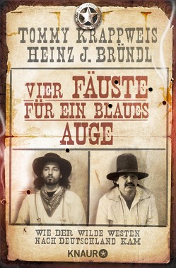 Vier Fäuste für ein blaues Auge von Bründl,  Heinz J., Krappweis,  Tommy