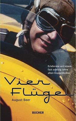 Vier Flügel von Beer,  August