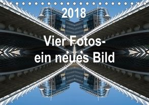 Vier Fotos – ein neues Bild (Tischkalender 2018 DIN A5 quer) von Kanis,  Rolf