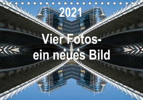 Vier Fotos – ein neues Bild (Tischkalender 2021 DIN A5 quer) von Kanis,  Rolf