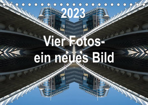 Vier Fotos – ein neues Bild (Tischkalender 2023 DIN A5 quer) von Kanis,  Rolf