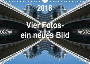 Vier Fotos – ein neues Bild (Wandkalender 2018 DIN A4 quer) von Kanis,  Rolf