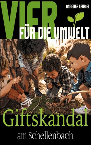 Vier für die Umwelt von Lauriel,  Angelika