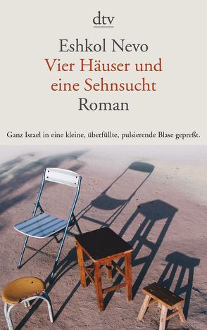 Vier Häuser und eine Sehnsucht von Birkenhauer,  Anne, Nevo,  Eshkol