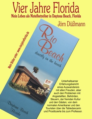 Vier Jahre Florida von Düßmann,  Jörn