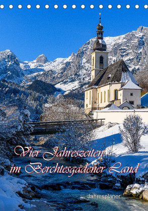 Vier Jahreszeiten im Berchtesgadener Land (Tischkalender 2024 DIN A5 hoch) von Wilczek,  Dieter