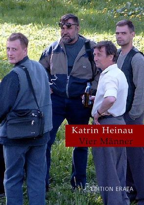 Vier Männer von Heinau,  Katrin