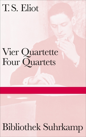 Vier Quartette von Eliot,  T. S., Hummelt,  Norbert