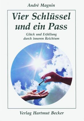 Vier Schlüssel und ein Pass von Magnin,  André