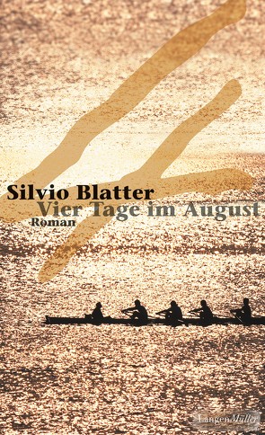 Vier Tage im August von Blatter,  Silvio