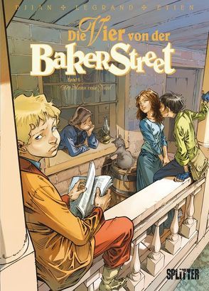 Die Vier von der Baker Street. Band 6 von Djian,  Jean B, Etien,  David, Legrand,  Olivier