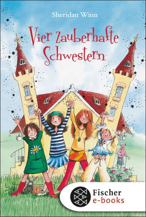 Vier zauberhafte Schwestern von Harvey,  Franziska, Weingran,  Katrin, Winn,  Sheridan