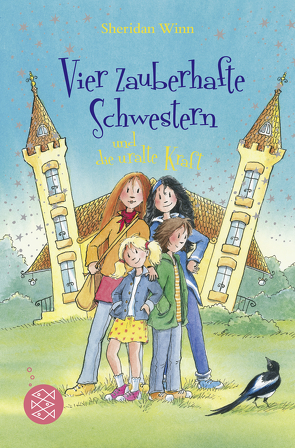 Vier zauberhafte Schwestern und die uralte Kraft von Harvey,  Franziska, Weingran,  Katrin, Winn,  Sheridan