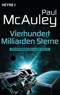 Vierhundert Milliarden Sterne von McAuley,  Paul, Pape,  Peter