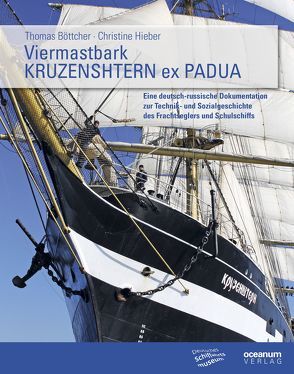 Viermastbark Kruzenshtern ex Padua von Böttcher,  Thomas, Hieber,  Christine