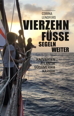 Vierzehn Füsse segeln weiter von Lendfers,  Corina