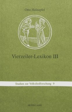 Vierzeiler-Lexikon. III von Holzapfel,  Otto